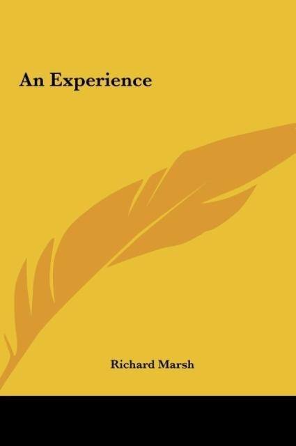 An Experience - Richard Marsh