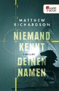 Niemand kennt deinen Namen - Matthew Richardson