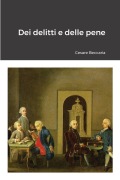 Cover-Bild zum Titel 'Dei delitti e delle pene' von 'Cesare Beccaria'