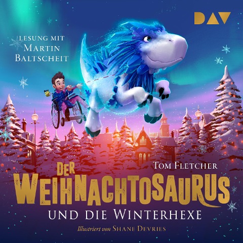 Der Weihnachtosaurus und die Winterhexe (Teil 2) - Tom Fletcher