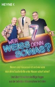 Cover-Bild zum Titel 'Wer weiß denn sowas? 7' von 'Heyne Verlag'