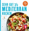 Cover-Bild zum Titel 'Sehr gut mediterran kochen' von 'Dorothee Soehlke-Lennert, Christian Soehlke'