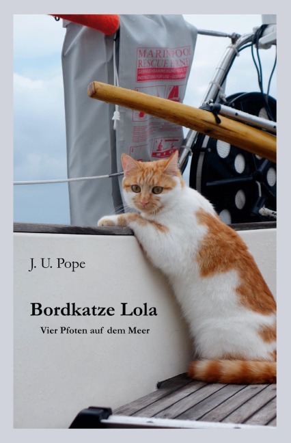 Bordkatze Lola - J. U. Pope
