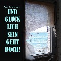 Cover-Bild zum Titel 'Und glücklich sein geht doch!' von 'Marc Sommerburg'