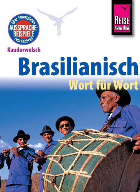Reise Know-How Kauderwelsch Brasilianisch - Wort für Wort: Kauderwelsch-Sprachführer Band 21 - Clemens Schrage