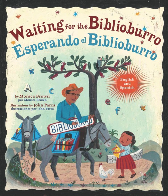 Waiting for the Biblioburro/Esperando El Biblioburro - Monica Brown