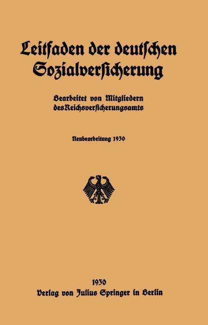 Leitfaden der deutschen Sozialversicherung - Mitgliedern Des Reichsversicherungsamts