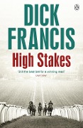 Cover-Bild zum Titel 'High Stakes' von 'Dick Francis'