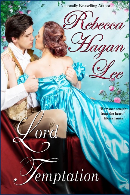Lord Temptation (The Charlotte Society, #1) - Rebecca Hagan Lee