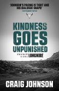 Cover-Bild zum Titel 'Kindness Goes Unpunished' von 'Craig Johnson'