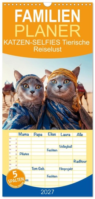 Familienplaner 2027 - KATZEN-SELFIES Tierische Reiselust mit 5 Spalten (Wandkalender, 21 x 45 cm) CALVENDO - Melanie Viola