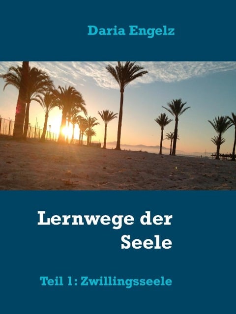 Lernwege der Seele - Daria Engelz