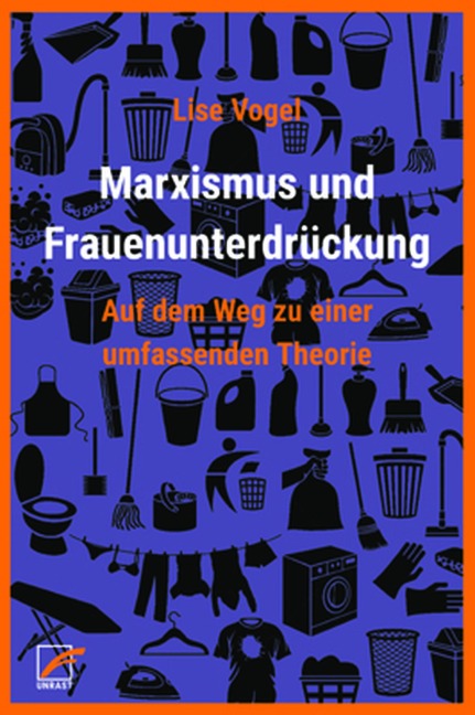Marxismus und Frauenunterdrückung - Lise Vogel