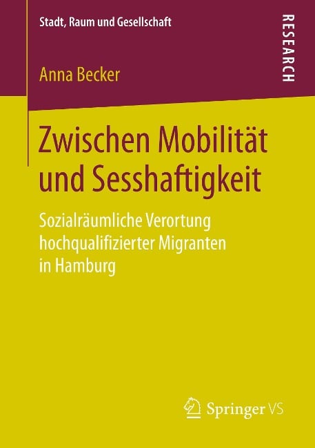 Zwischen Mobilität und Sesshaftigkeit - Anna Becker