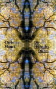 Cover-Bild zum Titel 'Die Hülle des Diebes' von 'Christian Mauck'