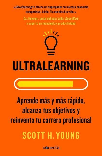Ultralearning - Scott H Young