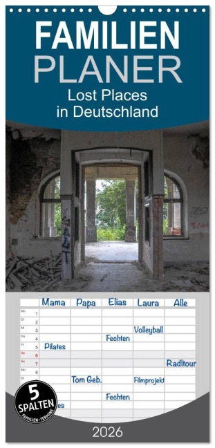 Familienplaner 2026 - Lost Places in Deutschland mit 5 Spalten (Wandkalender, 21 x 45 cm) CALVENDO - Michael Schultes