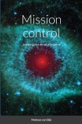 Cover-Bild zum Titel 'Mission control' von 'Mattees van Dijk'