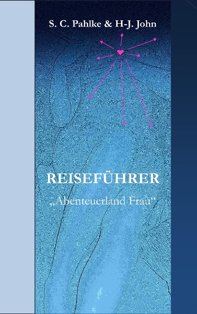 Reiseführer - Sabine C. Pahlke, Hans-Jürgen John