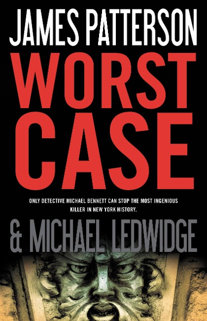 Worst Case - James Patterson, Michael Ledwidge