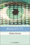 Reality TV - Misha Kavka
