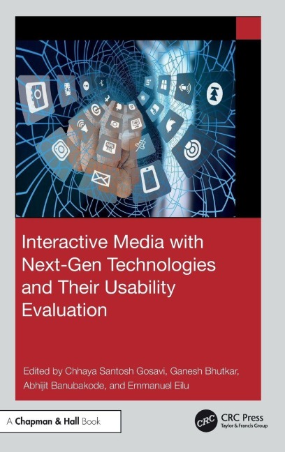 Interactive Media with Next-Gen Technologies and Their Usability Evaluation - 