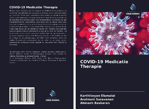 COVID-19 Medicatie Therapie - Karthikeyan Elumalai, Arulmani Saravanan, Abinash Baskaran