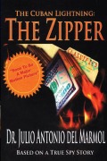 Cover-Bild zum Titel 'The Cuban Lightning The Zipper' von 'Julio Antonio Del Marmol'