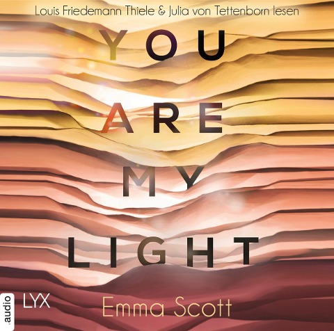 You Are My Light - Die Novella zu "The Light in Us" - Emma Scott