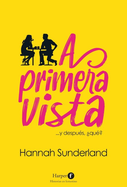 A Primera Vista (at First Sight) - Hannah Sunderland