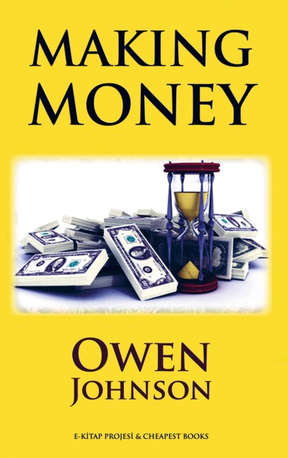Making Money - Owen Johnson