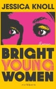 Cover-Bild zum Titel 'Bright Young Women' von 'Jessica Knoll'
