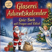 Cover-Bild zum Titel 'Glaserei-Adventskalender: Quiz-Buch mit Fragen und Rätsel' von 'Schlauvento Interactive'