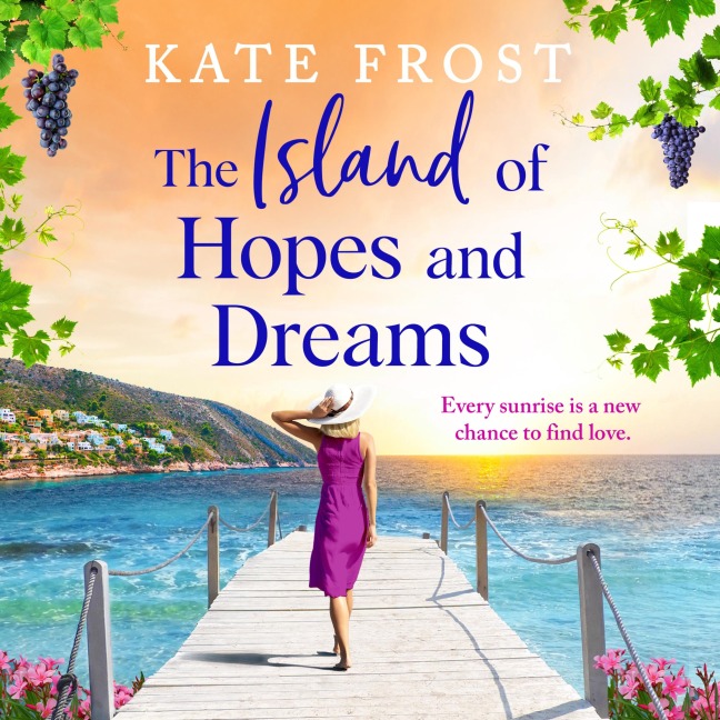 The Island of Hopes and Dreams - Kate Frost