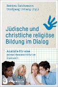 Cover-Bild zum Titel 'Jüdische und christliche religiöse Bildung im Dialog' von ''