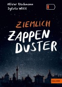 Cover-Bild zum Titel 'Ziemlich zappenduster' von 'Oliver Uschmann, Sylvia Witt'