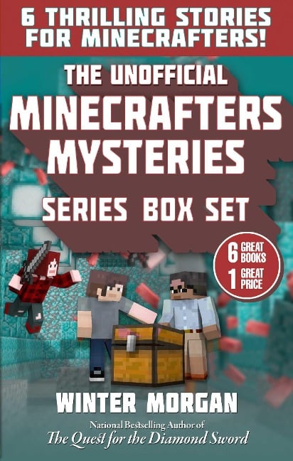 The Unofficial Minecrafters Mysteries Series Box Set - Winter Morgan
