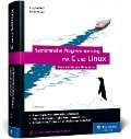 Systemnahe Programmierung mit C und Linux - Jürgen Wolf, René Krooß