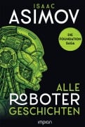 Cover-Bild zum Titel 'Isaac Asimov - Alle Roboter-Geschichten' von 'Isaac Asimov'
