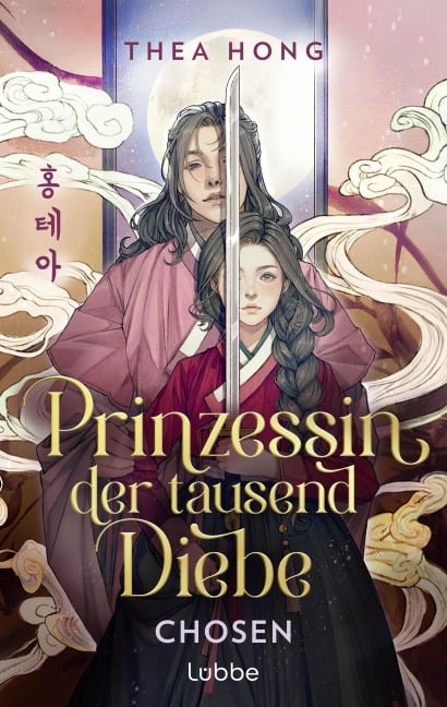 Prinzessin der tausend Diebe - Chosen - Thea Hong