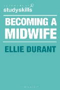Cover-Bild zum Titel 'Becoming a Midwife' von 'Ellie Durant'