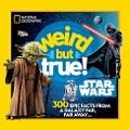 Cover-Bild zum Titel 'Weird But True! Star Wars' von 'National Geographic Kids'
