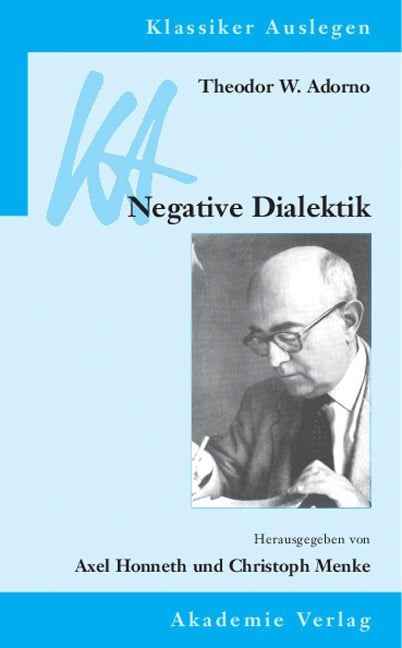 Theodor W. Adorno: Negative Dialektik - 