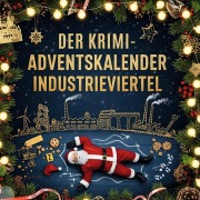 Cover-Bild zum Titel 'Der Krimi-Adventskalender Industrieviertel' von 'Henry Lang'