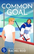 Cover-Bild zum Titel 'Common Goal' von 'Rachel Reid'