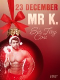 Cover-Bild zum Titel '23 december: Mr K. - een erotische adventskalender' von 'Jay Cox'