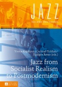 Cover-Bild zum Titel 'Jazz from Socialist Realism to Postmodernism' von ''