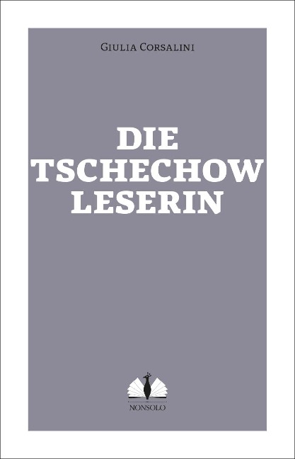 Die Tschechow-Leserin - Giulia Corsalini