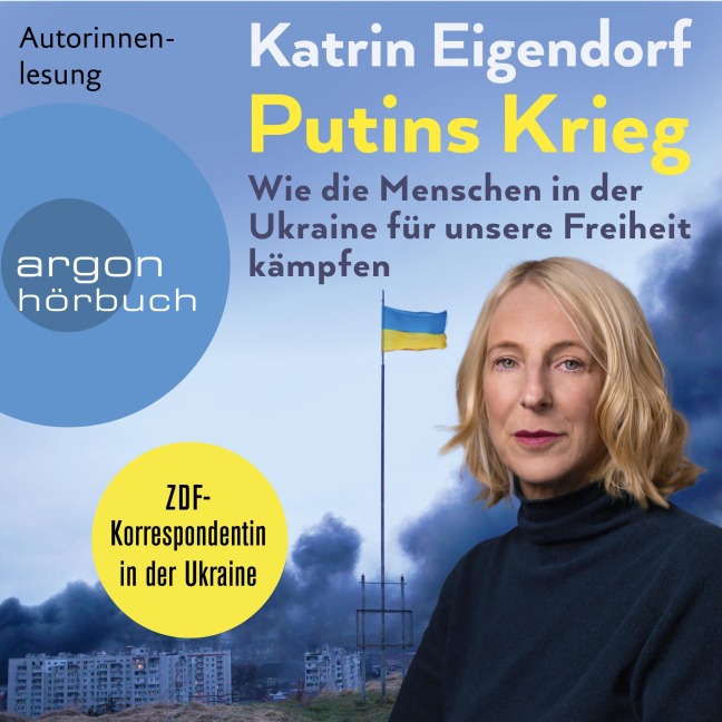 Putins Krieg - Katrin Eigendorf