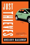 Cover-Bild zum Titel 'Just Thieves' von 'Gregory Galloway'